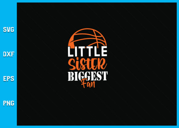 Little Sister Biggest Fan SVG: A Practical Asset for Family-Themed Crafts